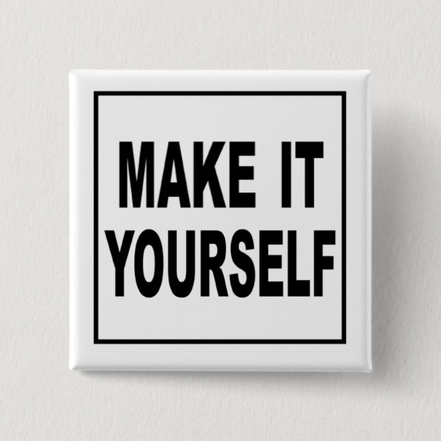Badge Carré 5 Cm Faites-lui vous-même les goupilles faites sur (Devant)