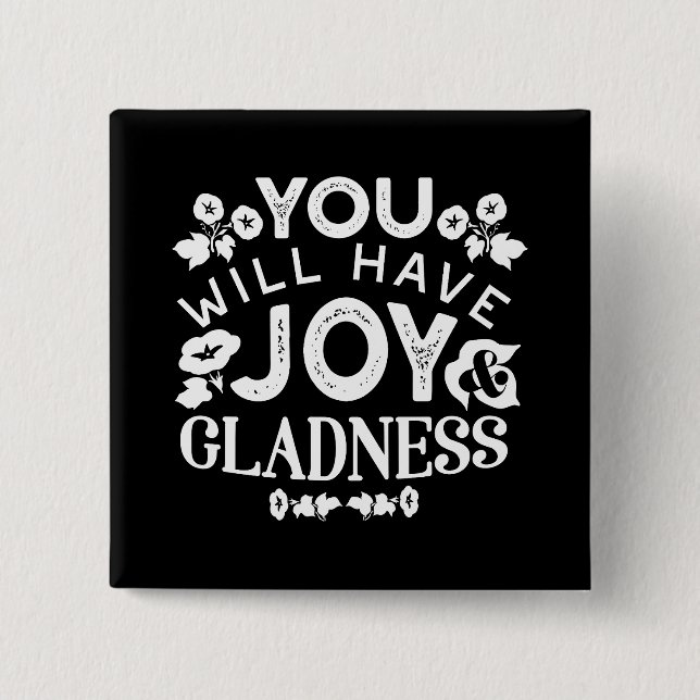 Badge Carré 5 Cm Faith and Happiness – Joy and Gladness Quotes (Devant)