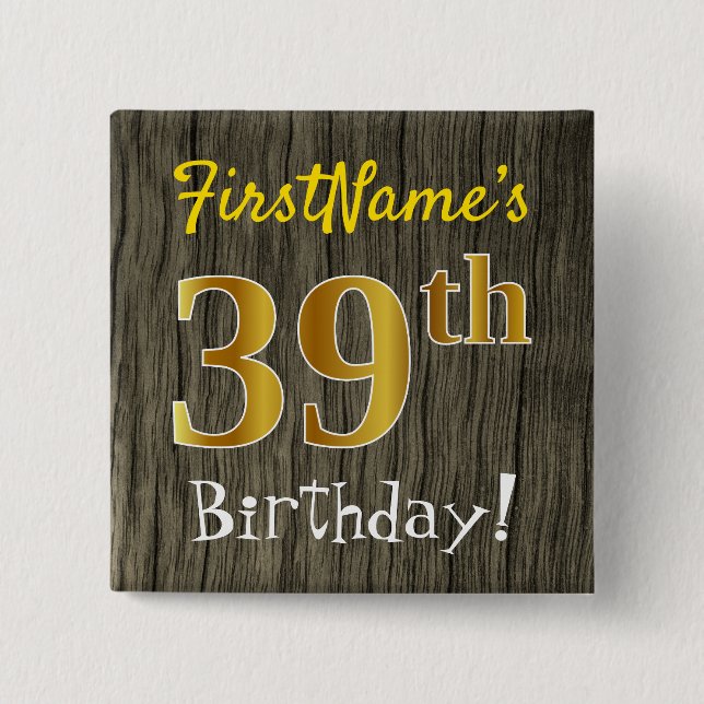 Badge Carré 5 Cm Faux Wood, Faux Gold 39e anniversaire + Nom person (Devant)