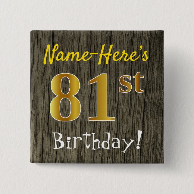 Badge Carré 5 Cm Faux Wood, Faux Gold 81e anniversaire + Nom person (Devant)