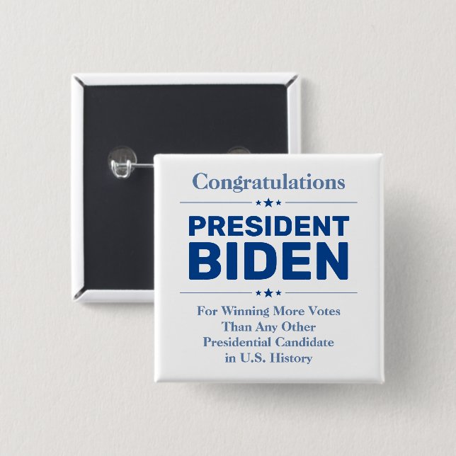 Badge Carré 5 Cm Félicitations au Président Biden Candidat le plus  (Devant & derrière)