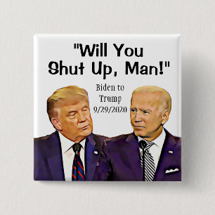 Badge Carré 5 Cm Fermez-la, mec, Biden à Trump
