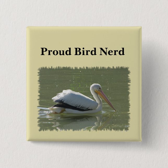 Badge Carré 5 Cm Fier Oiseau Nerd Pélican Photo Birder Hobby Birder (Devant)