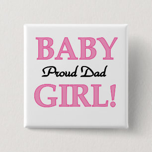 Badge Carré 5 Cm Fier papa de Baby Girl Tshirts et cadeaux