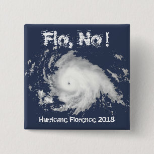 Badge Carré 5 Cm Flo, non ! Ouragan Florence 2018