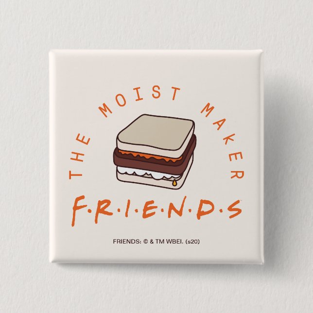 Badge Carré 5 Cm FRIENDS™ | Le Moist Maker (Devant)