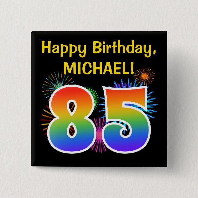 Badge Carré 5 Cm Fun Fireworks + Rainbow Motif "85" Anniversaire # (Devant)