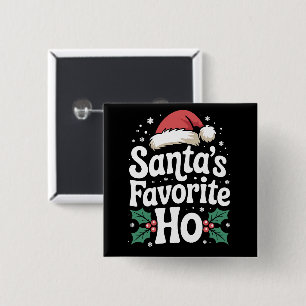 Badge Carré 5 Cm Funny Christmas Santa's Favorite Ho Naughty Pyjama