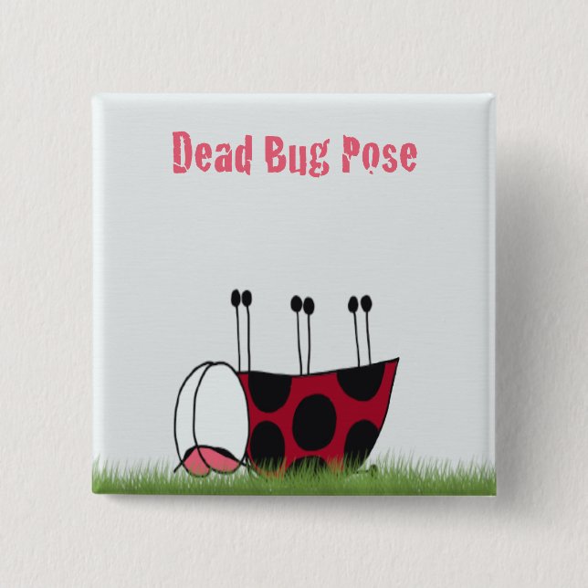 Badge Carré 5 Cm Funny Ladybug Dead Bug Yoga Pose (Devant)