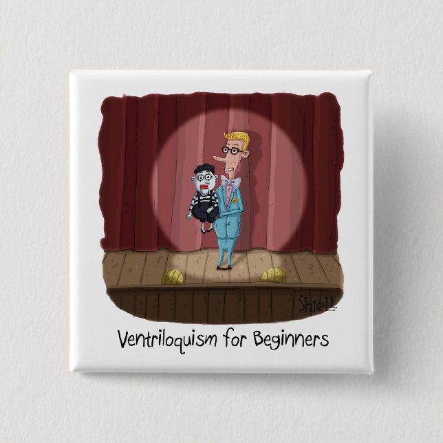 Badge Carré 5 Cm Funny Ventriloquism for Beginners Carte ou cadeau. (Devant)