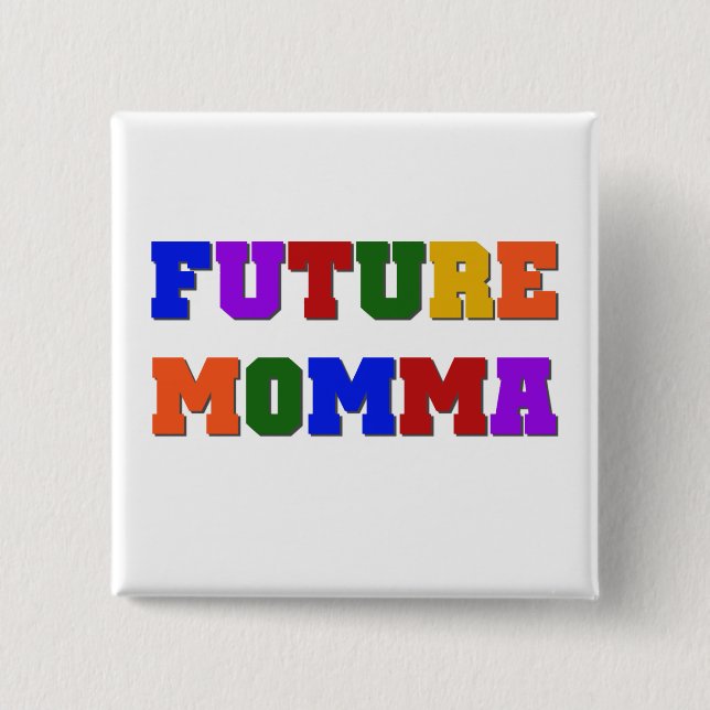 Badge Carré 5 Cm Futurs tee-shirts et cadeaux Momma (Devant)