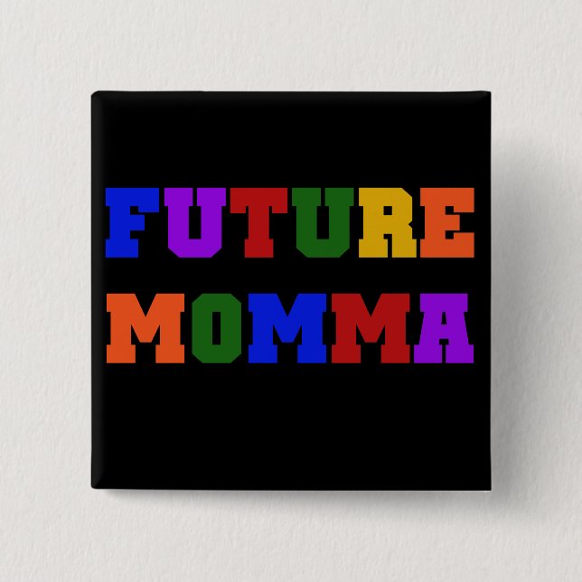Badge Carré 5 Cm Futurs tee-shirts et cadeaux Momma (Devant)