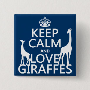 Badge Carré 5 Cm Gardez le calme et aimez les girafes - toutes les
