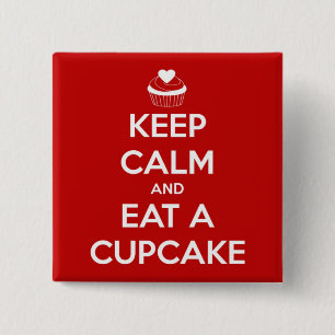 Badge Carré 5 Cm Gardez le calme et mangez un rouge de petit gâtea