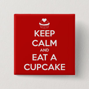 Badge Carré 5 Cm Gardez le calme et mangez un rouge de petit gâteau
