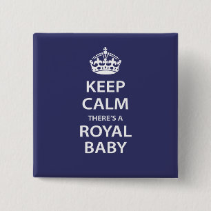 Badge Carré 5 Cm Gardez le calme il y a un bébé royal