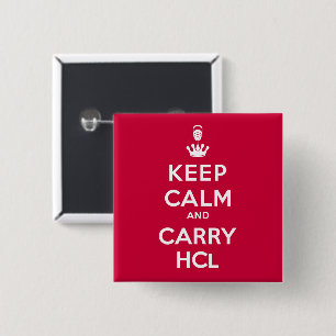 Badge Carré 5 Cm Gardez votre calme et emportez du HCl