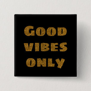 Badge Carré 5 Cm Good Vibes uniquement Parties scintillant noire