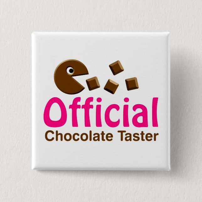 Badge Carré 5 Cm Goûteur officiel de chocolat (Devant)