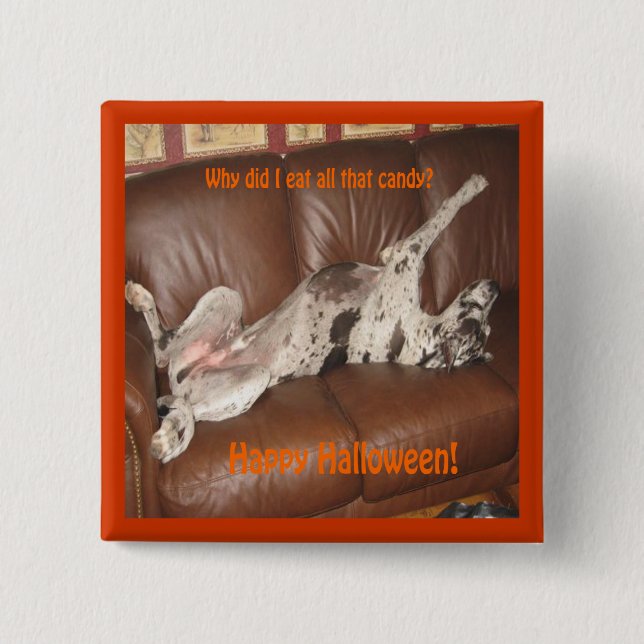 Badge Carré 5 Cm Grand Dane mangé trop de bonbons d'Halloween (Devant)