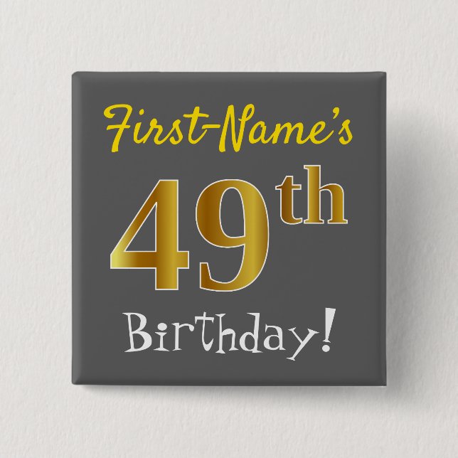 Badge Carré 5 Cm Gray, Faux Gold 49th Birthday, With Custom Name (Devant)