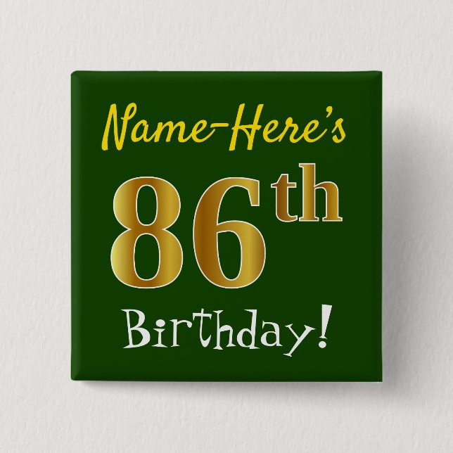 Badge Carré 5 Cm Green, Faux Gold 86th Birthday, With Custom Name (Devant)