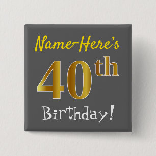Badge Carré 5 Cm Grey, Faux Gold 40e Anniversaire, Avec Nom Personn