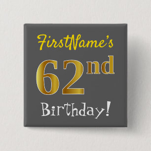 Badge Carré 5 Cm Grey, Faux Gold 62e Anniversaire, Avec Nom Personn