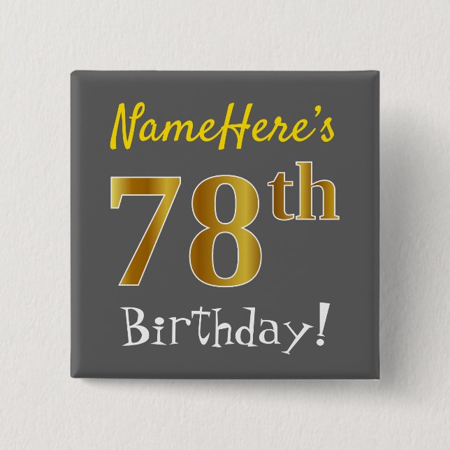 Badge Carré 5 Cm Grey, Faux Gold 78e Anniversaire, Avec Nom Personn (Devant)
