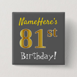 Badge Carré 5 Cm Grey, Faux Gold 81e Anniversaire, Avec Nom Personn
