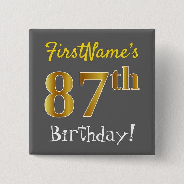 Badge Carré 5 Cm Grey, Faux Gold 87th Birthday, Avec Nom Personnali (Devant)
