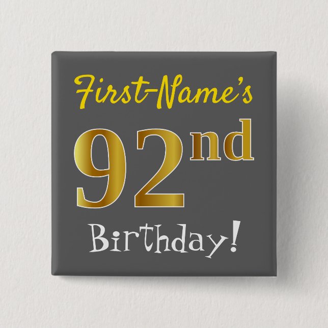 Badge Carré 5 Cm Grey, Faux Gold 92e Anniversaire, Avec Nom Personn (Devant)