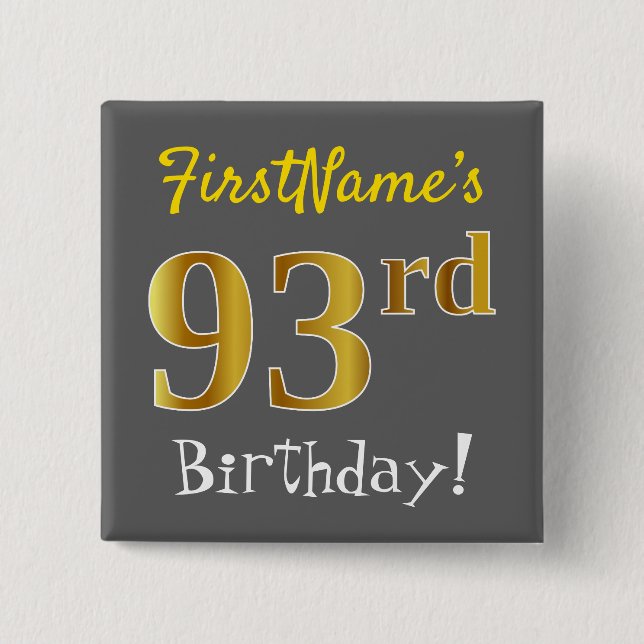 Badge Carré 5 Cm Grey, Faux Gold 93e Anniversaire, Avec Nom Personn (Devant)