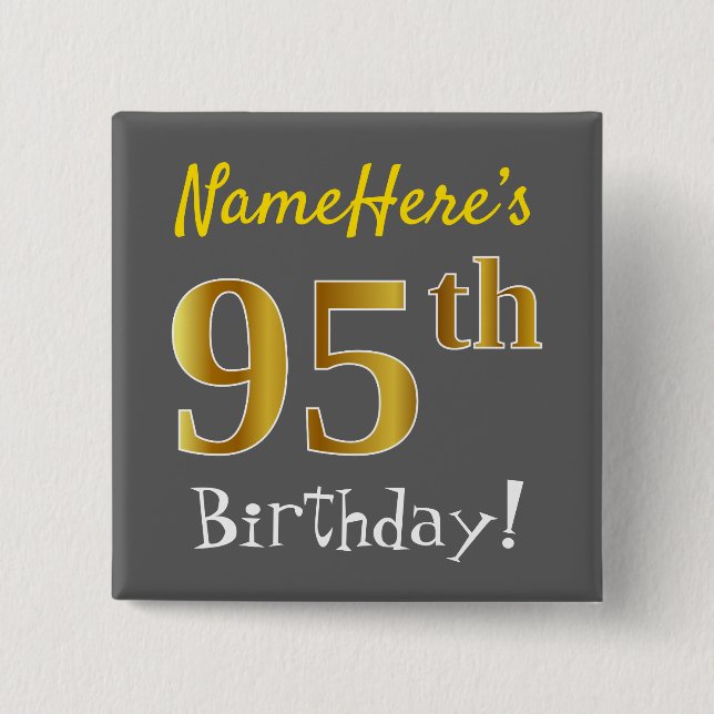 Badge Carré 5 Cm Grey, Faux Gold 95e Anniversaire, Avec Nom Personn (Devant)