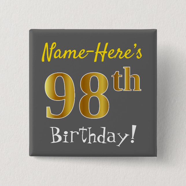 Badge Carré 5 Cm Grey, Faux Gold 98e Anniversaire, Avec Nom Personn (Devant)
