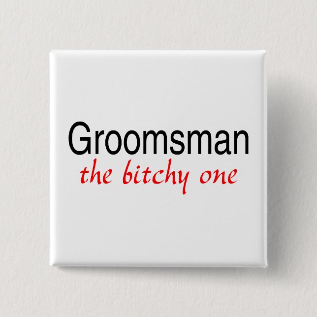 Badge Carré 5 Cm Groomsman le garce (Devant)
