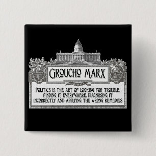 Badge Carré 5 Cm Groucho Marx sur la politique