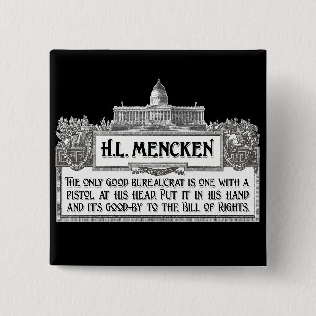 Badge Carré 5 Cm H.L.Mencken sur des bureaucrates (Devant)