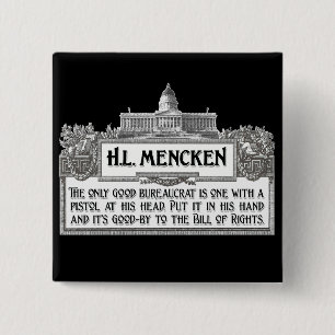 Badge Carré 5 Cm H.L.Mencken sur des bureaucrates