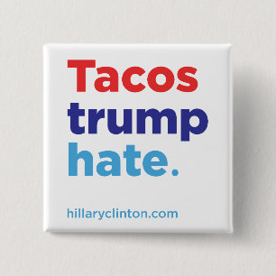Badge Carré 5 Cm Haine d'atout de tacos : Bouton de Hillary 2016