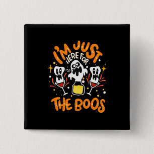 Badge Carré 5 Cm Halloween je suis juste là pour les huées