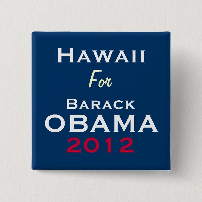 Badge Carré 5 Cm HAWAÏ pour le bouton de campagne d'OBAMA 2012 (Devant)