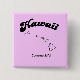 Badge Carré 5 Cm Hawaii Motto - Venez vous leid