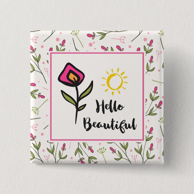 Badge Carré 5 Cm Hello Beautiful Pretty Pink Orange Wildlflower (Devant)