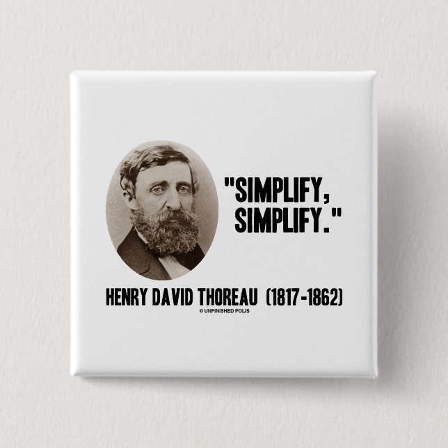 Badge Carré 5 Cm Henry David Thoreau simplifient simplifient la (Devant)