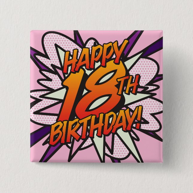 Badge Carré 5 Cm HEUREUX 18E ANNIVERSAIRE Rose amusant Retro Comic  (Devant)