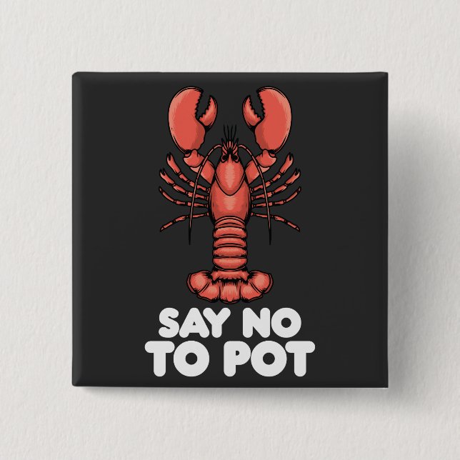 Badge Carré 5 Cm Homard dit non au pot (Devant)