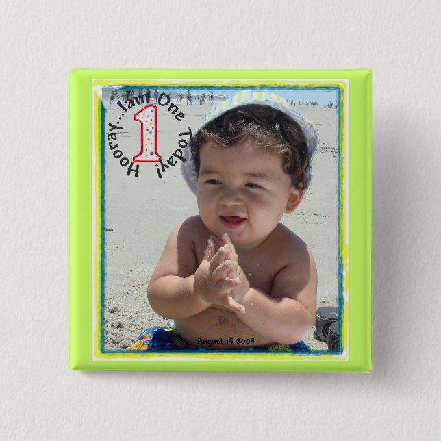 Badge Carré 5 Cm Hourra… j'ai un ans aujourd'hui ! (Devant)