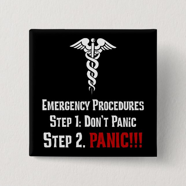 Badge Carré 5 Cm How Nurses Respond to Your Emergency (Devant)