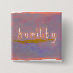 Badge Carré 5 Cm Humilité - art coloré simple frais de peinture